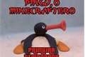 História: Pingu, O Minecraftero