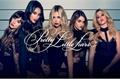 História: Pretty little liars um novo come&#231;o