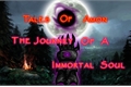 História: Tales Of Amon - A jornada de uma alma imortal