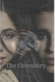 História: The Chemistry - Camren