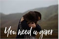 História: You need a giver