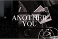 História: Another You