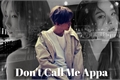 História: Don&#39;t Call Me Appa - Imagine Short Baekhyun