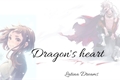 História: Dragon&#39;s heart