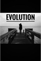 História: Evolution