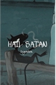 História: Hail Satan (Vhope)