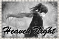 História: Heaven Night