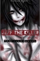 História: Jeff the killer the fallen angel