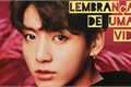 História: Lembran&#231;as de Uma Vida - Jikook)