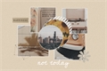 História: Not Today