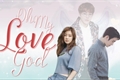 História: Oh My Love God - Kim Minseok