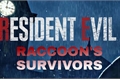 História: Resident Evil: Raccoon&#39;s Survivors.