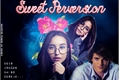 História: Sweet Perversion (Em Hiatus)