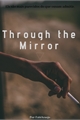 História: Through the Mirror