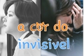 História: A cor do invisivel(Michaeng)