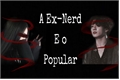 História: A Ex-Nerd e o popular- Jeon Jungkook