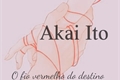 História: Akai ito (Hiatus)