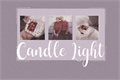 História: Candle Light