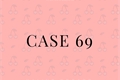 História: Case 69 - ShinoKiba