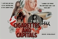 História: Cigarettes And Capitals