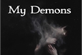 História: My Demons