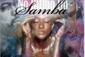 História: No Ritmo do Samba(Hiatus)
