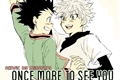 História: - Once more to see you - &#39;killugon