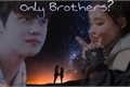 História: Only Brothers? Yeonjun (TXT)