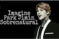 História: Park jimin,sobrenatural