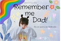 História: Remember Me Dad! - Yoonmin