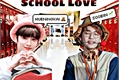 História: School Love- KaiBin (TXT)