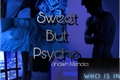 História: Sweet but Psycho--Shawn mendes
