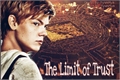 História: The Limit of Trust - Imagine Newt (Maze Runner)