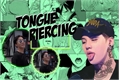 História: Tongue Piercing