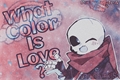 História: What Color is Love? - Imagine Ink!Sans