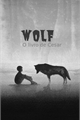 História: Wolf (O livro de Cesar)