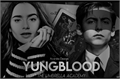 História: YoungBlood;; Number Five - Pausada