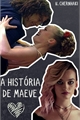 História: A Hist&#243;ria de Maeve