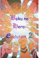 História: Boku no Hero: Evolution 2