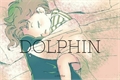 História: Dolphin