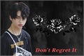 História: Don&#39;t Regret It - Hyunjin - Stray Kids