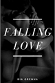 História: Falling Love