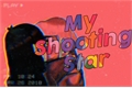 História: My Shooting Star - Mabcifica