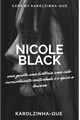História: Nicole Black - Em Hiatus