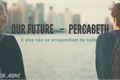 História: Our Future - Percabeth