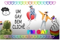 História: Um Gay Bem Clich&#234;