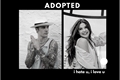 História: Adopted