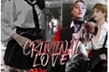 História: Criminal Love ( Imagine Jimin )