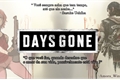 História: Days Gone