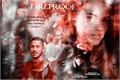 História: Fireproof (Hiatus)